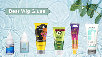 10 Best Wig Glue For Your Different Needs