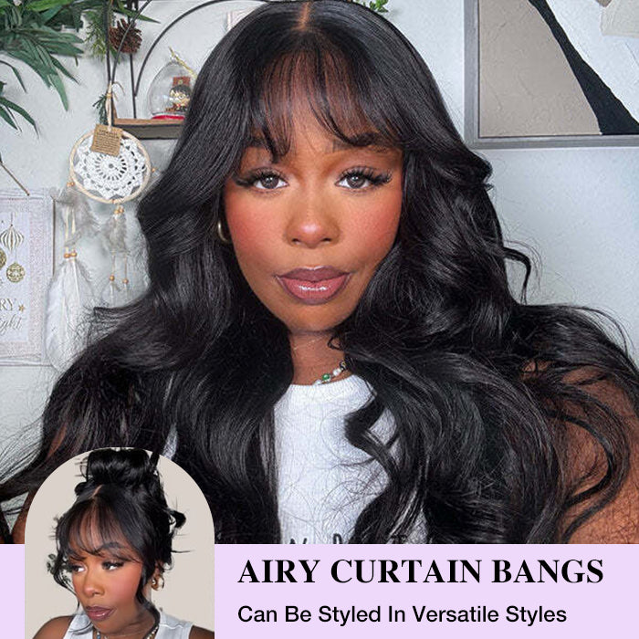 Natural Loose Body Wave Airy Curtain Bangs Human Hair Wigs Put on go® Glueless Wigs