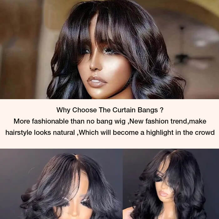 Loose Body Wave Curtain Bangs Human Hair Wigs 180% Density Bleached Knots Put on go® Glueless Wigs